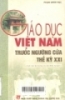 
Giáo dục Việt Nam trước ngưỡng cửa thế kỷ 21