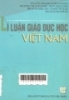 
Lý luận giáo dục học Việt Nam 