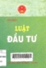 Tìm hiểu luật đầu tư