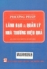 
Phương pháp lãnh đạo và quản lý nhà trường hiệu quả 