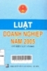 Luật doanh nghiệp năm 2005: Có hiệu lực 01-01-2006