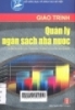 
Giáo trình quản lý ngân sách nhà nước : Dùng trong các trường THCN