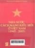 Nhà nước cách mạng kiểu mới ở Việt Nam (1945-2005)/ Nguyễn Trọng Phúc