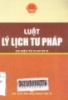 
Luật lý lịch tư pháp có hiệu lực từ 01-07-2010