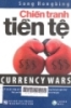 Chiến tranh tiền tệ= Currency wars