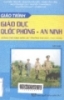 Giáo trình giáo dục quốc phòng - an ninh - Tập 2: Dùng cho sinh viên các trường đại học cao đẳng