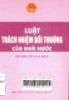 
Luật trách nhiệm bồi thường của nhà nước có hiệu lực 01-01-2010