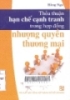 
Thỏa thuận hạn chế cạnh tranh trong hợp đồng nhượng quyền thương mại