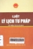 

Luật lý lịch tư pháp có hiệu lực từ 01-07-2010