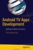 Android TV Apps Development: Building Media and Games