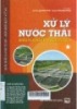 Xử lý nước thải - Tập 1 = Wastewater treatment 