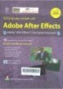 Xử lý kỹ xảo cơ bản với Adobe After Effects: Adobe After  Effects CS6 Digital Classrom