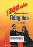 1500 câu đàm thoại Tiếng Hoa thực dụng