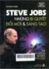Steve Jobs: Những bí quyết đổi mới & sáng tạo