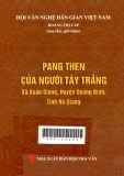 Pang Then của người Tày Trắng xã Xuân Giang huyện Quang Bỉnh tỉnh Hà Giang
