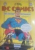 75 year of DC COMICS the art of modern mythmaking