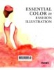 Essential color in fashion illustration