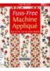 Fuss-free machine applique sew on the line for great results