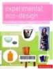 Experimental Eco-Design (mini edition): Architecture/Fashion/Product