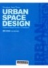 Urban space design : a book for master planner's contributions