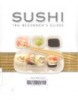 Sushi - The beginner's guide 