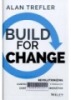 Build for Change: Revolutionizing Customer Engagement through Continuous Digital Innovation