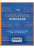 The Cognition Workbook