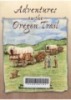 Adventures on the Oregon Trail