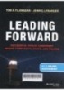Leading forward : successful public leadership amidst complexity, chaos, and change