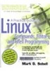 A Practical Guide to Linux(R) Commands, Editors, and Shell Programming