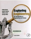 Exploring Engineering, Fourth Edition: An Introduction to Engineering and Design
