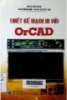 Thiết kế mạch in với OrCAD