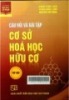 Câu hỏi và bài tập: Cơ sở hóa học hữu cơ ( Tập 2 )