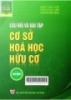 Câu hỏi và bài tập: Cơ sở hóa học hữu cơ ( Tập 1)