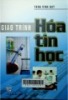 Giáo trình Hóa tin học : Các bài toán nhiệt động, thống kê và lí thuyết phản ứng hóa học