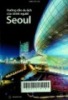 Hướng dẫn du lịch của chính người Seoul