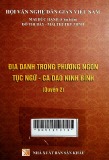 Địa danh trong phương ngôn tục ngữ - ca dao Ninh Bình ( quyển 2)