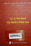 Tục lệ hôn nhân của người H'Mông Hoa