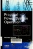 Practical Power System Operation