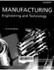 Manufacturing engineering and technology 