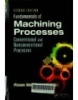 Fundamentals of machining processes : Conventional and nonconventional processes 