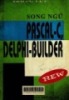 Song ngữ Pascal-C, Delphi-Builder