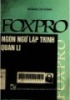FoxPro Ngôn ngữ lập trình quản lí