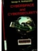 Cyberspace and Cybersecurity