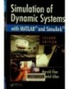 Simulatiom of Dynamic Systems with MATLAB and Simalink
