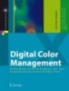 Bài giảng Thực tập chuyên ngành trước in 2 (Major Practice For Prepress 2): Digital Color Management