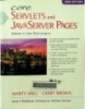 CORE  SERVLETS AND JAVASERVER PAGES (2ND EDITIO)