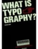 WHAT IS TYPO GRAPHY
