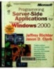 Programming server-side applications for microsoft windows 2000
