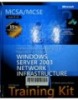 Implementing, Managing, and Maintaining a Microsoft Windowns Server 2003 Network Infrastrucrture